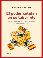 El poder catalán en su laberinto: Viaje electoral a la destrucción de un oasis político