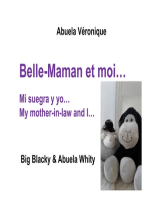 Belle-Maman et moi...: Big Blacky & Abuela Whity