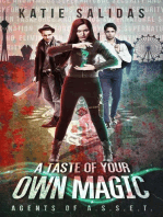 A Taste of Your Own Magic: Agents of A.S.S.E.T., #2