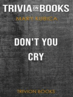 Don't You Cry by Mary Kubica (Trivia-On-Books)