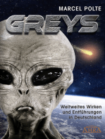 GREYS: Weltweites Wirken und Entführungen in Deutschland