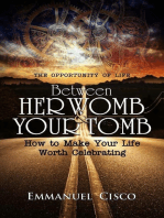 Between Her Womb & Your Tomb