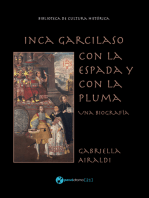 Inca Garcilaso - Con la espada y con la pluma: Una biografía