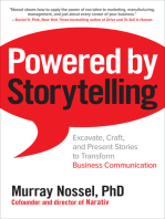 Powered by Storytelling: Excavate, Craft, and Present Stories to Transform Business Communication