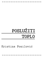 Poslužiti toplo: Kristina Posilović