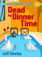 Dead by Dinner Time