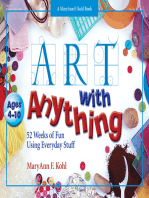 Art with Anything: 52 Weeks of Fun Using Everyday Stuff