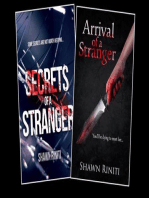 Secrets/Arrival of a Stranger