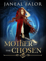 Mother of the Chosen: Mother of the Chosen, #1