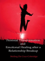Personal Transformation and Emotional Healing after a Relationship Breakup: Self-Help/Personal Transformation/Success