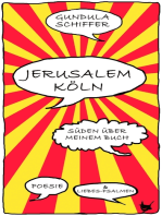 Jerusalem-Köln: Süden über meinem Buch