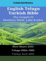 English Telugu Turkish Bible - The Gospels IV - Matthew, Mark, Luke & John: New Heart 2010 - తెలుగు బైబిల్ 1880 - Türkçe İncil 1878