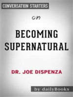Becoming Supernatural: by Dr. Joe Dispenza | Conversation Starters