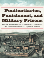 Penitentiaries, Punishment, and Military Prisons: Familiar Responses to an Extraordinary Crisis during the American Civil War