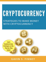 Cryptocurrency: Strategies to Make Money with Cryptocurrency: Cryptocurrency Investing Series, #2