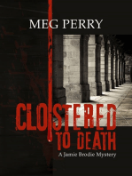 Cloistered to Death: A Jamie Brodie Mystery