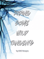 Riding Some Wild Tangents