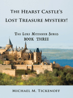 The Hearst Castle’s Lost Treasure Mystery! The Luke Mitchner Series Book Three