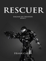 Rescuer: Engine of Creation, #2