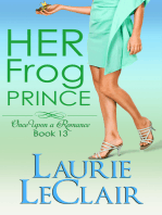 Her Frog Prince (Once Upon A Romance, Book 13)