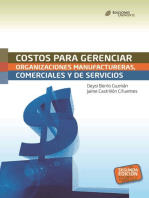 Costos para gerenciar organizaciones manufactureras, comerciales y de servicios. Segunda Edición