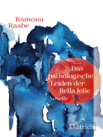 Das pathologische Leiden der Bella Jolie: Novelle. Mit Illustrationen von Ailish Trimble