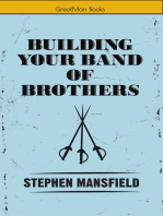 Building Your Band of Brothers