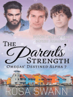 The Parents’ Strength: MMM Omegaverse Mpreg Romance: Omegas’ Destined Alpha, #7