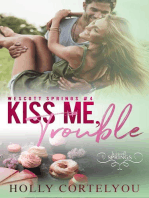 Kiss Me, Trouble: Wescott Springs, #4