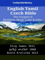 English Tamil Czech Bible - The Gospels II - Matthew, Mark, Luke & John: King James 1611 - தமிழ் பைபிள் 1868 - Bible Kralická 1613