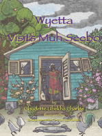 Wyetta Visits Muh Seebo