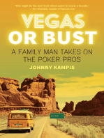 Vegas or Bust: A Family Man Takes On the Poker Pros