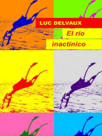 El río inactínico