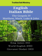 English Italian Bible - The Gospels IV - Matthew, Mark, Luke & John: King James 1611 - World English 2000 - Giovanni Diodati 1603