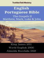 English Portuguese Bible - The Gospels II - Matthew, Mark, Luke & John: King James 1611 - World English 2000 - Almeida Recebida 1848