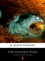 The Golden Pool: A Story of a Forgotten Mine