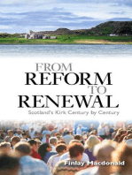 From Reform to Renewal: Scotland's Kirk Century by Century