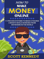 How to Make Money Online: 11 Proven Systems to Make 5 Figures a Month While Working from Anywhere in the World