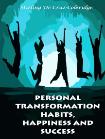 Personal Transformation Habits, Happiness and Success by Stirling ...