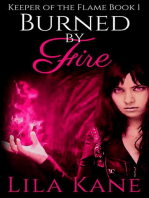 Burned by Fire: Keeper of the Flame, #1