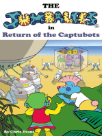 The Jumbalees in Return of the Captubots: A Robot story for Children ages 4 - 8 with colour illustrations