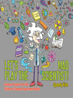 Let's Play the Mad Scientist! | Science Projects for Kids | Children's Science Experiment Books