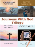 JOURNEYS WITH GOD Trilogy - A Trilogy of Teachings to help you on your Journeys with God