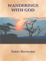 WANDERINGS WITH GOD - Book 1 in the Journeys With God Trilogy