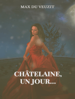 châtelaine un jour...