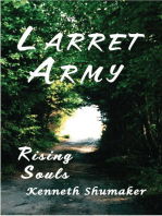 Larret Army, Rising Souls
