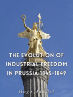 The Evolution of Industrial Freedom in Prussia, 1845-1849