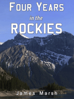Four Years in the Rockies