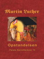 Martin Luther - Opstandelsen: Martin Luthers prædikener over Første Korintherbrev 15