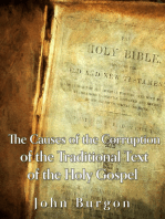 The Causes of the Corruption of the Traditional Text of the Holy Gospels